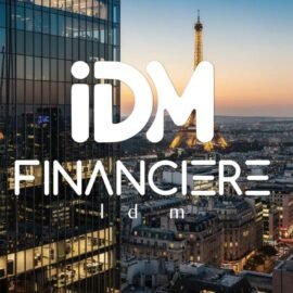 Financière IDM : Le Géant Normand aux 28 Millions d’Euros de Capital Révolutionne l’Investissement et le Conseil de Gestion